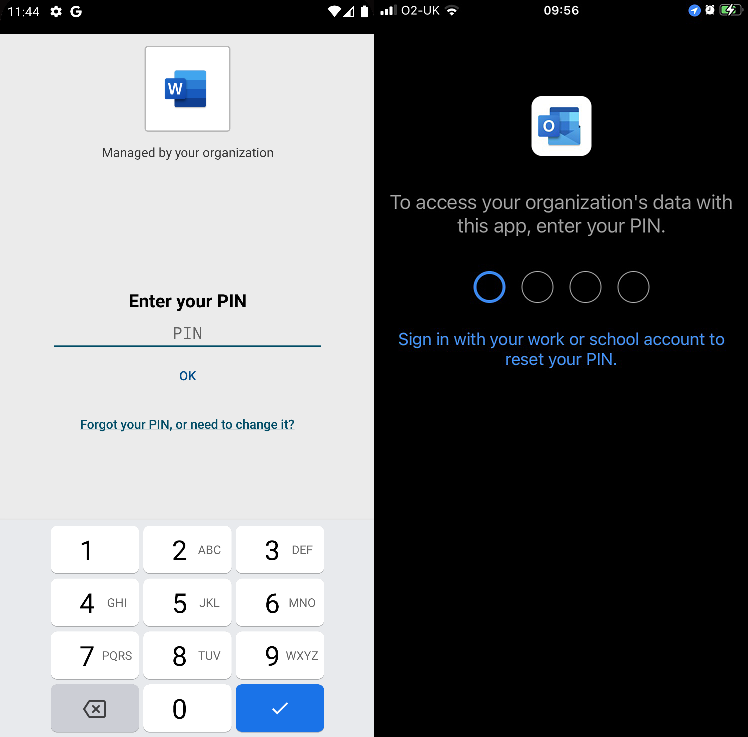 Split screen, left: screenshot of Word on Android showing 'Managed by your organization. Enter your PIN' with a link below 'Forgot your PIN or need to change it?' and numeric keypad. Right: screenshot of Outlook on iOS showing 'To access your organization's data with this app, enter your PIN.' and a link 'Sign in with your work or school account to reset your PIN.'