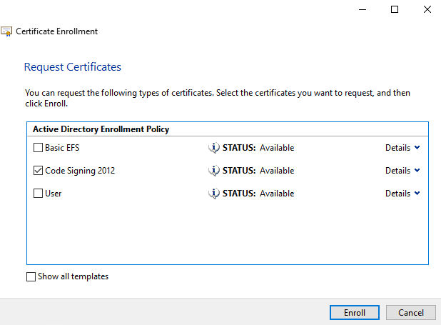 Screenshot of certificate enrollment showing the Code Signing 2012 template is ticked